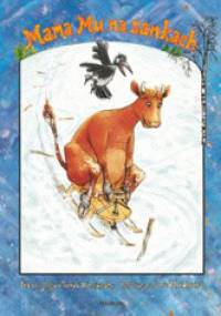Mama Mu na sankach - Sven Nordqvist, Jujja Wieslander