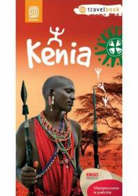 Kenia. Travelbook. Wydanie 1 - Ewa Serwicka