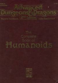 Complete Book of Humanoids, The - Bill Slavicsek
