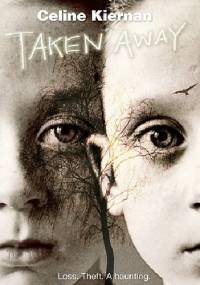 Taken Away - Celine Kiernan