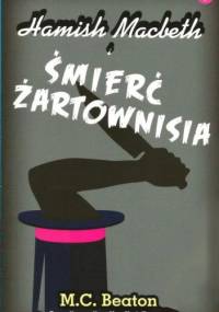 Hamish Macbeth i śmierć żartownisia - M. C. Beaton