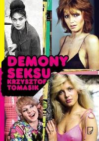 Demony seksu - Krzysztof Tomasik