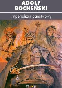 Imperializm państwowy - Adolf Bocheński