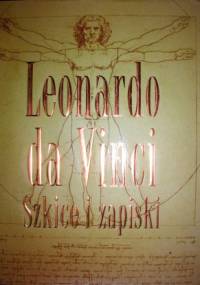 Leonardo da Vinci Szkice i zapiski - H. Anna Suh