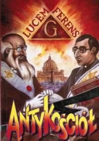 Antykościół w natarciu - Henryk Czepułkowski