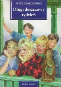 Długi deszczowy tydzień - Jerzy Broszkiewicz