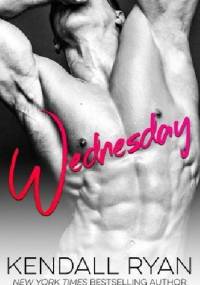 Wednesday - Kendall Ryan