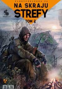 Na skraju strefy. Tom 2 - Krzysztof Haladyn