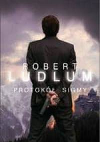 Protokół Sigmy - Robert Ludlum