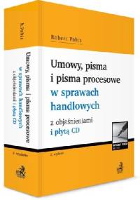 Umowy, pisma i pisma procesowe w sprawach handlowych z objaśnieniami i płytą CD - Robert Pabis