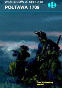 Połtawa 1709 - Władysław Andrzej Serczyk