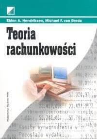 Teoria rachunkowości - Eldon A. Hendriksen, Michael F. Van Breda
