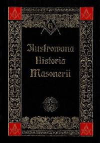 Ilustrowana Historia Masonerii - Jerzy Siewierski
