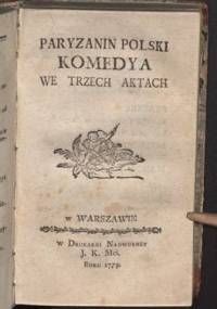 Paryżanin polski - Franciszek Bohomolec