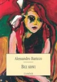 Bez krwi - Alessandro Baricco