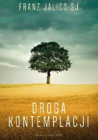 Droga Kontemplacji - Franz Jalics