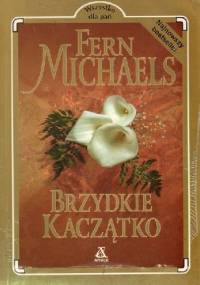 Brzydkie Kaczątko - Fern Michaels