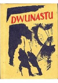 Dwunastu - Aleksander Błok