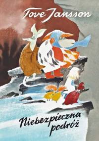 Niebezpieczna podróż - Tove Jansson
