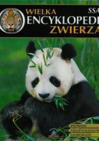 Wielka Encyklopedia Zwierząt. Ssaki. Tom 4 - praca zbiorowa