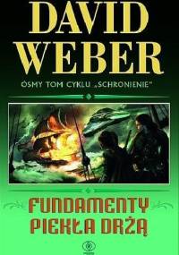 Fundamenty piekła drżą - David Weber