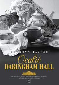 Ocalić Daringham Hall - Kathryn Taylor