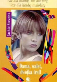 Dama, walet, dwójka trefl - Jackie Stevens