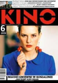 Kino, nr 6 / czerwiec 2016 - Redakcja miesięcznika Kino