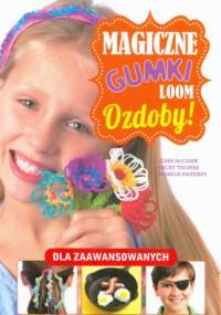 Magiczne gumki loom. Ozdoby!