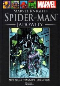Marvel Knights Spider-Man: Jadowity. Część 2