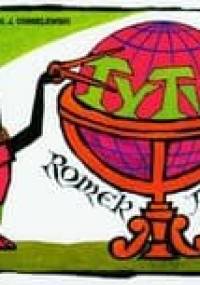 Tytus, Romek i A'Tomek. Księga VIII. Tytus astronomem - Henryk Jerzy Chmielewski