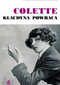 Klaudyna powraca - Sidonie-Gabrielle Colette