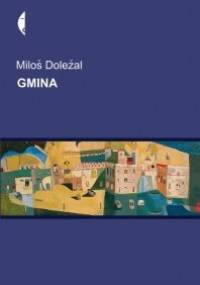 Gmina - Miloš Doležal