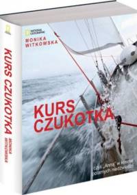 Kurs Czukotka - Monika Witkowska