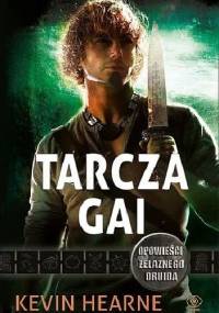 Tarcza Gai - Kevin Hearne