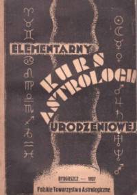 Elementarny Kurs astrologii urodzeniowej w 15 lekcjach - Polskie Towarzystwo Astrologiczne
