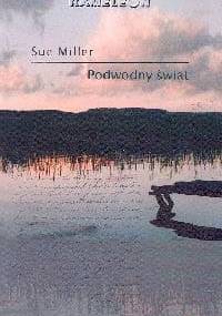 Podwodny świat - Sue Miller