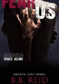 Fear Us - B.B. Reid