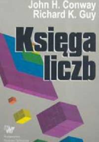 Księga liczb - John H. Conway, Richard K. Guy