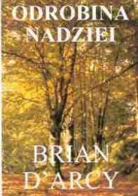 Odrobina nadziei - Brian D'Arcy