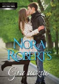 Gra uczuć - Nora Roberts