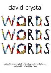 Words Words Words - David Crystal