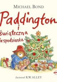 Paddington i świąteczna niespodzianka - Michael Bond