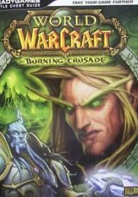 World of Warcraft: The Burning Crusade - Battle Chest Guide - praca zbiorowa