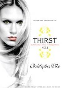 Thirst No. 1 - Christopher Pike