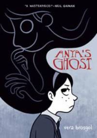 Anya's Ghost - Vera Brosgol