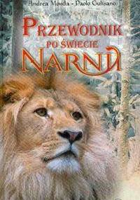 Przewodnik po świecie Narnii - Paolo Gulisano, Andrea Monda