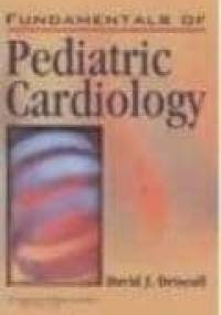 Fundamentals of Pediatric Cardiology - D. Driscoll