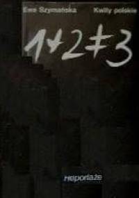 Kwity polskie. Reportaże - Ewa Szymańska