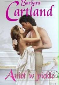 Anioł w piekle - Barbara Cartland